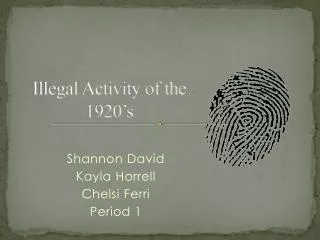 Illegal Activity of the 1920’s
