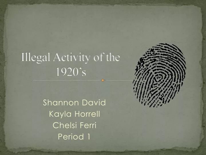 illegal activity of the 1920 s