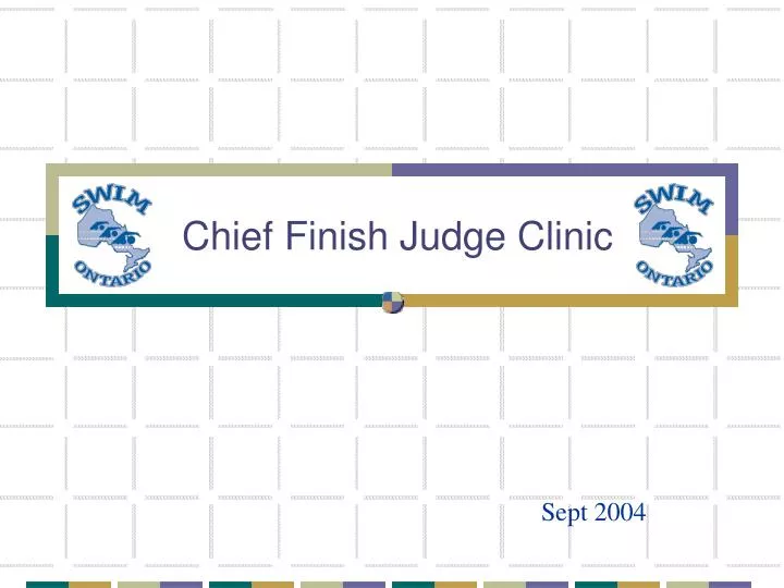 chief finish judge clinic