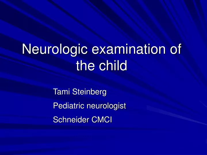 neurologic examination of the child