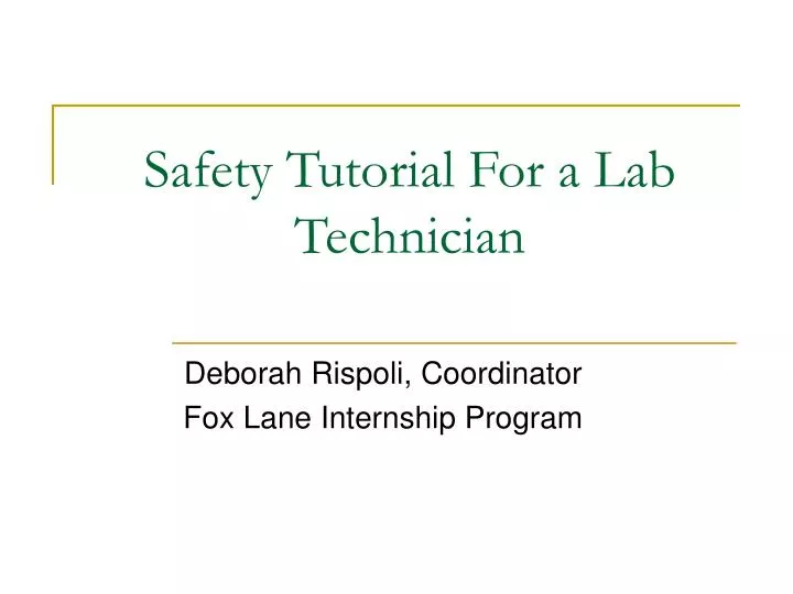 safety tutorial for a lab technician