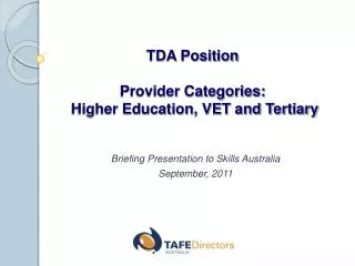 TDA Position Provider Categories: Higher Education, VET and Tertiary