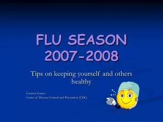FLU SEASON 2007-2008