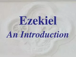 Ezekiel An Introduction