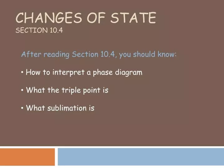 changes of state section 10 4