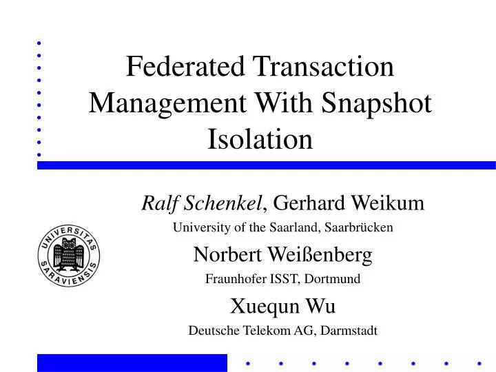 federated transaction management with snapshot isolation