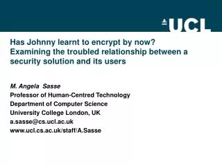 Has Johnny learnt to encrypt by now? Examining the troubled relationship between a security solution and its users