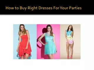 How to find best dresses for events