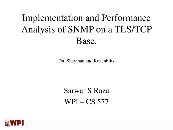 implementation and performance analysis of snmp on a tls tcp base du shayman and rozenblitz