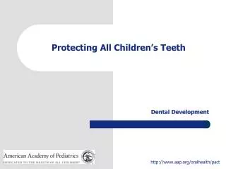 Protecting All Children’s Teeth