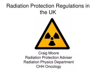 Radiation Protection Regulations in the UK