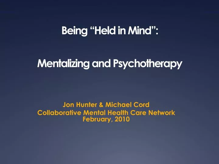 being held in mind mentalizing and psychotherapy