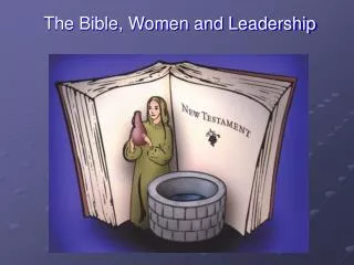 The Bible, Women and Leadership