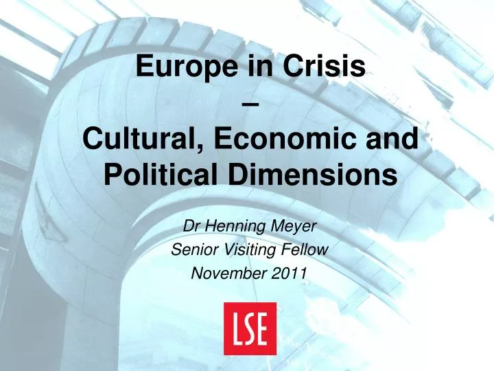 europe in crisis cultural economic and political dimensions