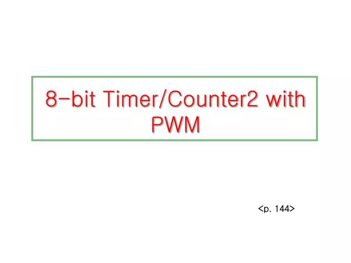 8 bit timer counter2 with pwm