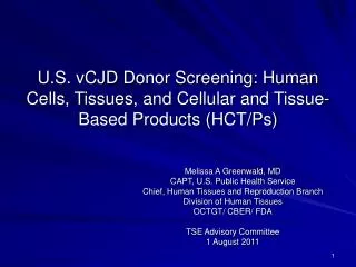 U.S. vCJD Donor Screening: Human Cells, Tissues, and Cellular and Tissue-Based Products (HCT/Ps)