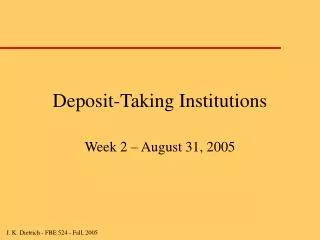Deposit-Taking Institutions
