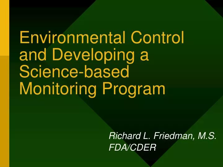 environmental control and developing a science based monitoring program