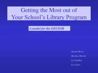 Getting the Most out of Your School’s Library Program