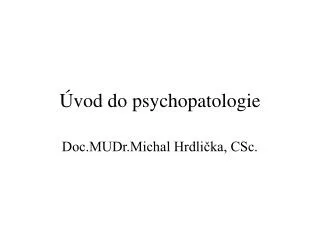Úvod do psychopatologie