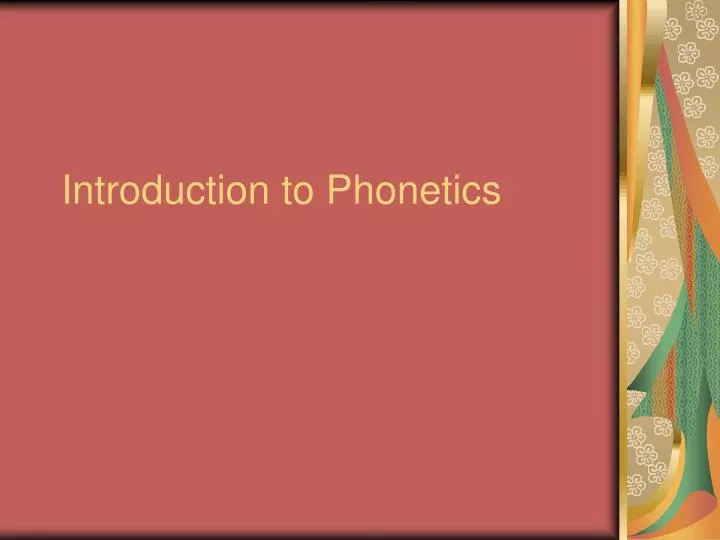 introduction to phonetics