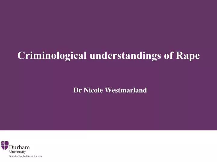 criminological understandings of rape