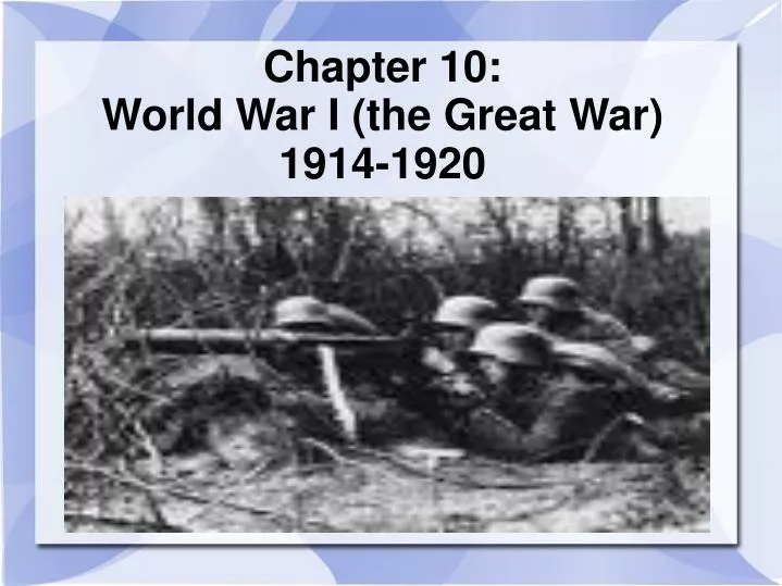 chapter 10 world war i the great war 1914 1920