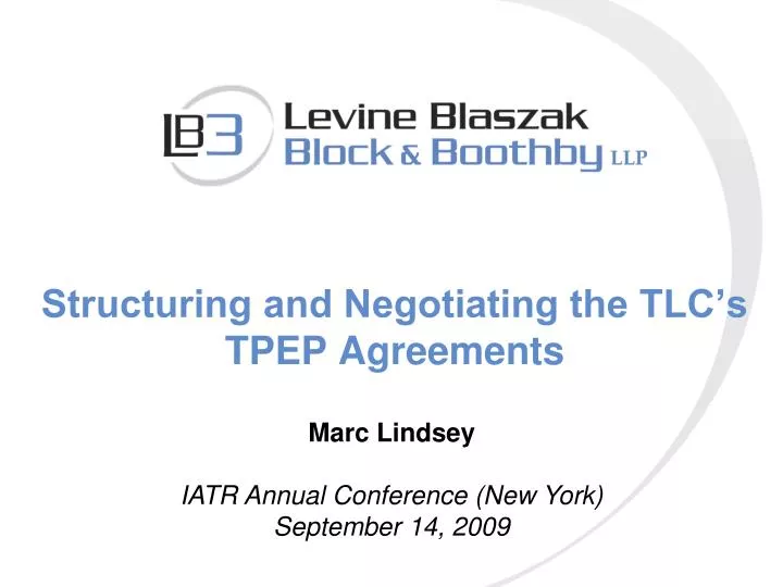 structuring and negotiating the tlc s tpep agreements
