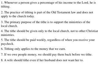 1. Whenever a person gives a percentage of his income to the Lord, he is tithing.