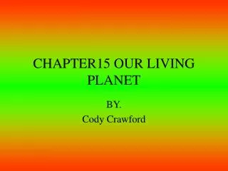 CHAPTER15 OUR LIVING PLANET