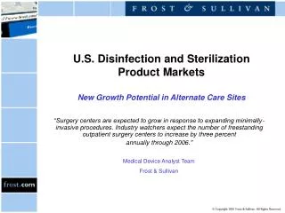 U.S. Disinfection and Sterilization Product Markets New Growth Potential in Alternate Care Sites