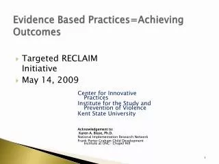 Evidence Based Practices=Achieving Outcomes
