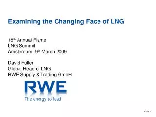 Examining the Changing Face of LNG
