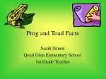 Frog and Toad Facts - slide 1