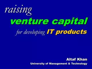 Altaf Khan University of Management &amp; Technology