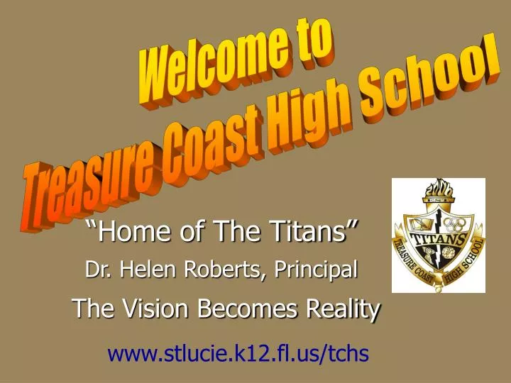 home of the titans dr helen roberts principal