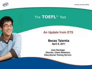 The TOEFL ® Test