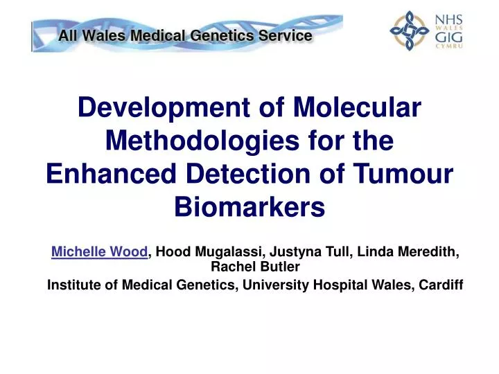 development of molecular methodologies for the enhanced detection of tumour biomarkers