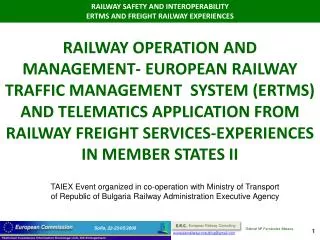 TAIEX Event organized in co-operation with Ministry of Transport of Republic of Bulgaria Railway Administration Executiv