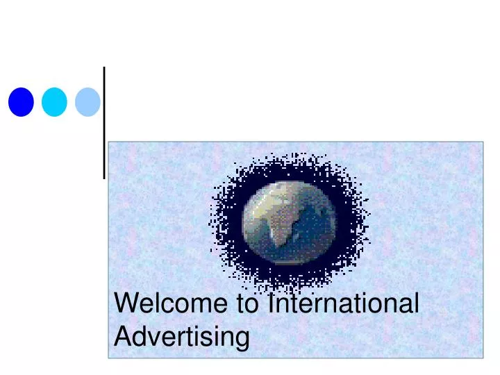 welcome to international advertising