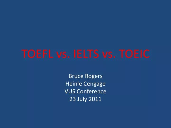 toefl vs ielts vs toeic