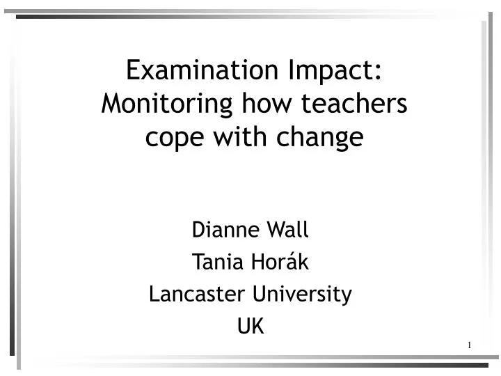 examination impact monitoring how teachers cope with change