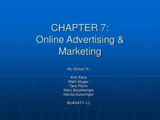 CHAPTER 7: Online Advertising &amp; Marketing
