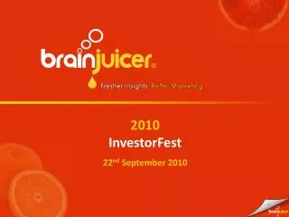 2010 InvestorFest 22 nd September 2010