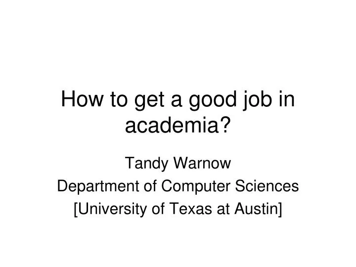 how to get a good job in academia