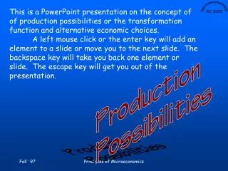 This is a PowerPoint presentation on the concept of of production possibilities or the transformation function and alt