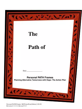 The Path of
