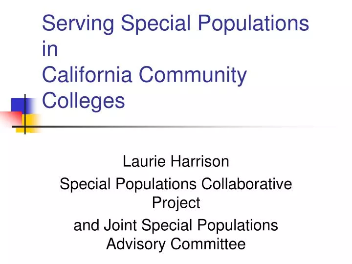 serving special populations in california community colleges