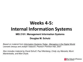 Weeks 4-5: Internal Information Systems