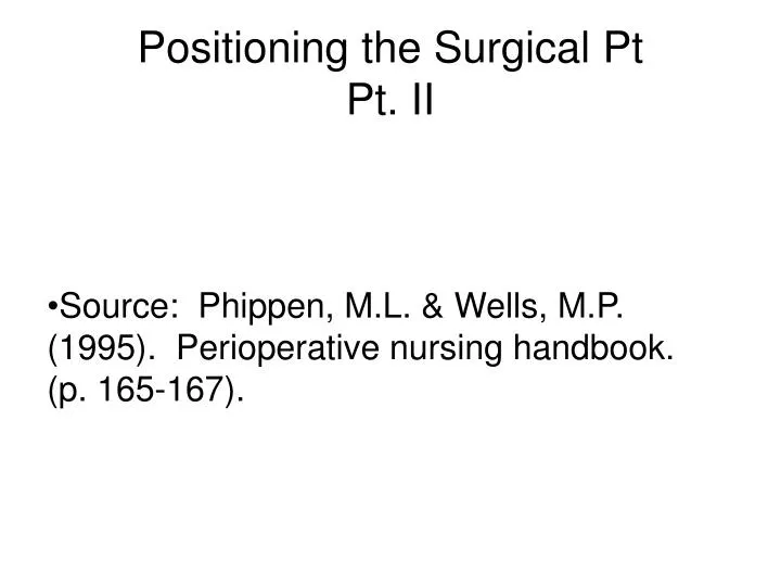 positioning the surgical pt pt ii